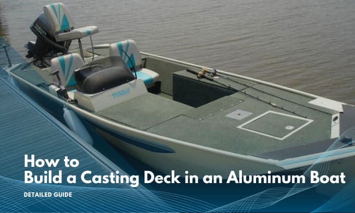 decking a aluminum boat